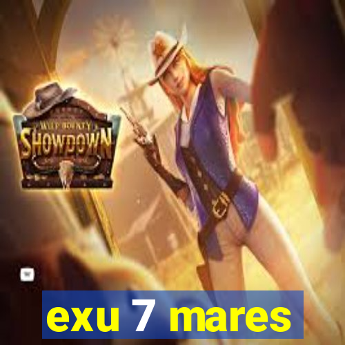 exu 7 mares